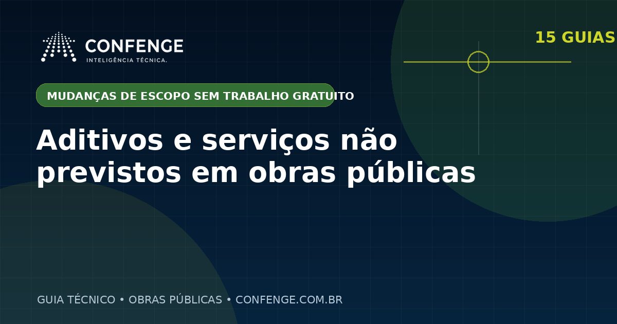 Aditivos e serviços não previstos em obras públicas