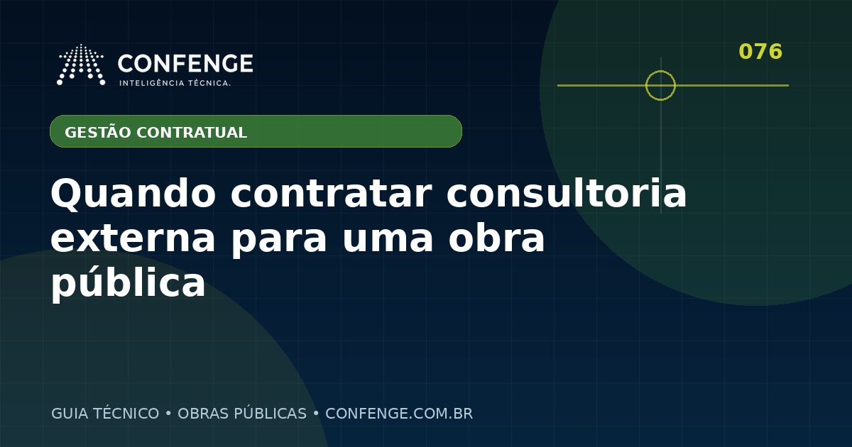 Quando contratar consultoria externa para uma obra pública